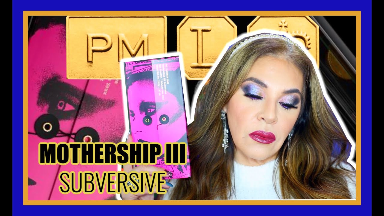 Pat McGrath MOTHERSHIP III SUBVERSIVE | Reseña
