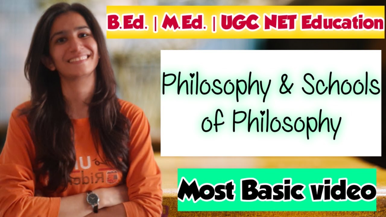 Philosophy | Schools of Philosophy | B.Ed. | M.Ed. | UGC NET Education | Inculcate Learning | Ravina