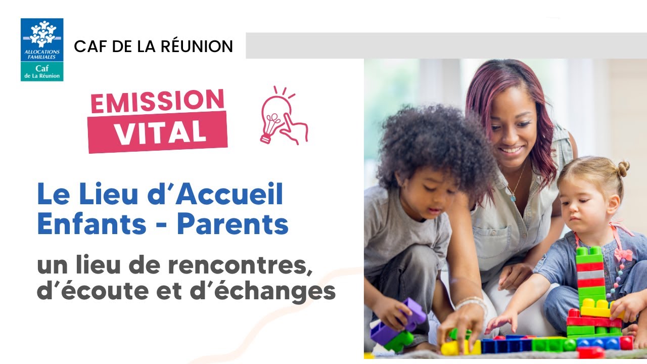 Les lieux d'accueil Enfants-Parents