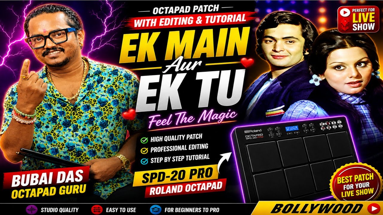 Ek Main Aur Ek Tu Octapad Patch with editing & Tutorial spd20pro Bubai Das Octapad Guru Radhe Radhe🙏