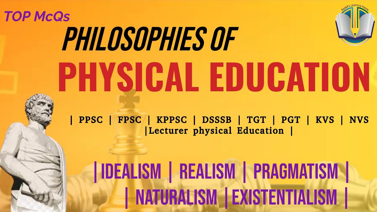 Philosophies of physical education | Physical education philosophies | Physical education mcqs |