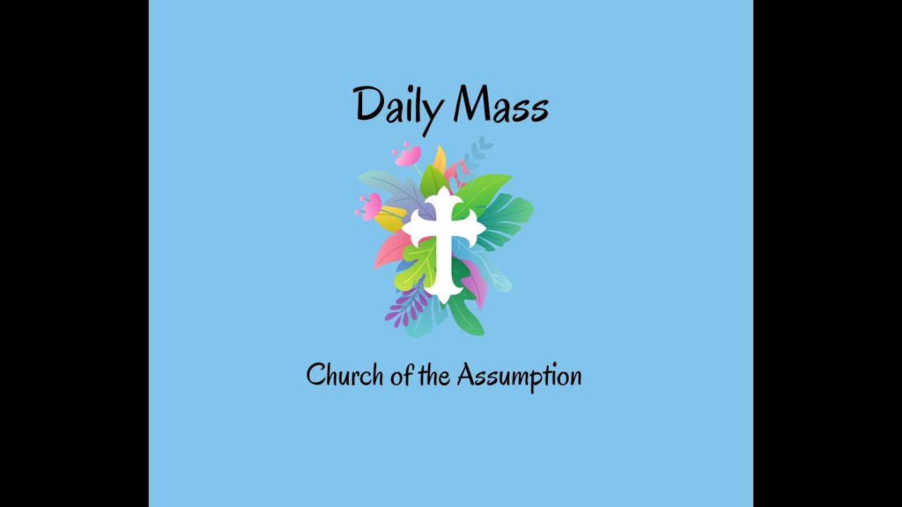 Tuesday in the Third Week of Easter~ Feast of Sts. Phillip & James, Apsotles