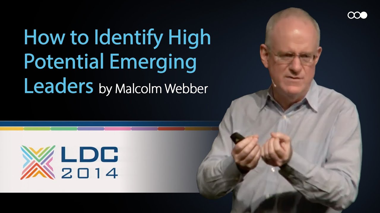 LDC 2014 - How to Identify High Potential Emerging Leaders - Malcolm Webber