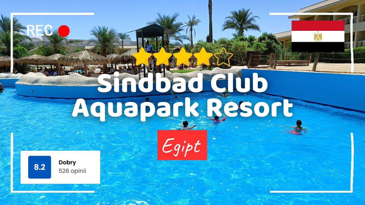 🇪🇬 Sindbad Club Aquapark Resort 4* Hurghada, Egipt - Hotel tour, Aquapark, opinie 💛💚 #egipt
