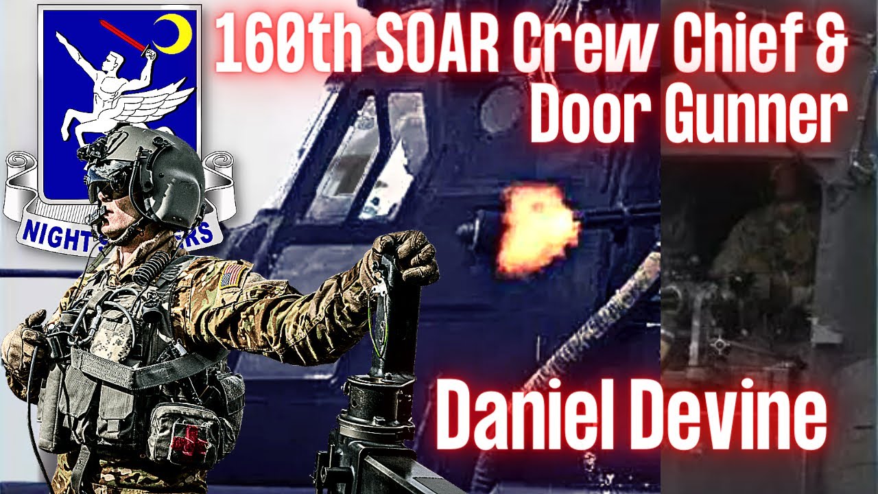 Door Gunner & Flight Engineer for the 160th | Daniel Devine | Ep. 239