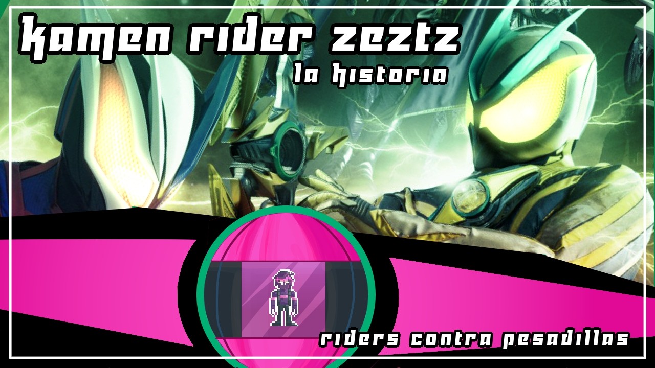 LA MEJOR SERIE DE YUYA TAKAJASHI? | Kamen rider ZEZTZ  la HISTORIA| | parte 1 | AdrexZaurio