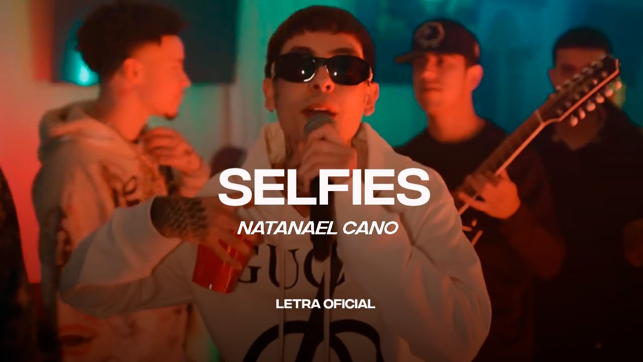Natanael Cano - Selfies  (Lyric Video) | CantoYo