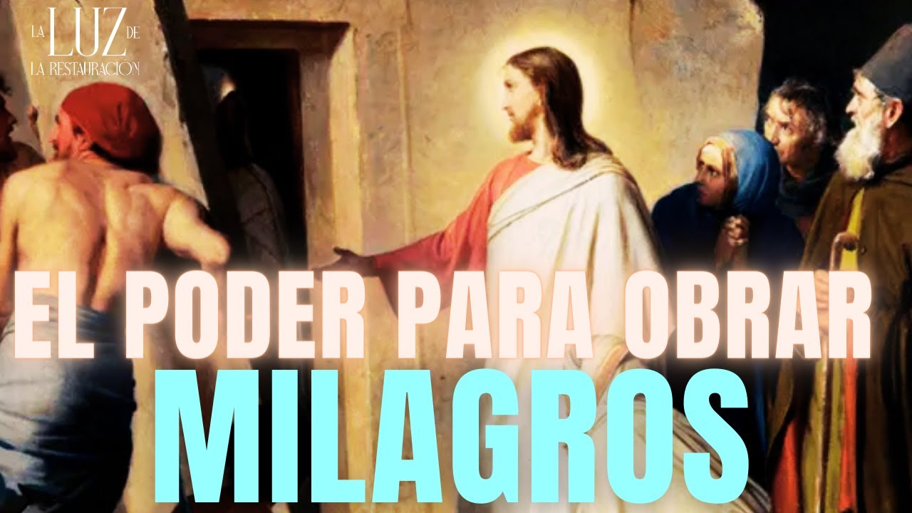 El Poder para Obrar Milagros