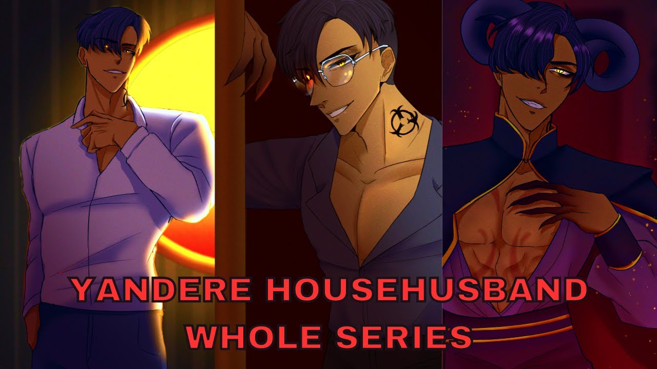M4F| Yandere House Husband [Entire Series] [Yandere] [Demon] [Willing Listener] [Romantic]