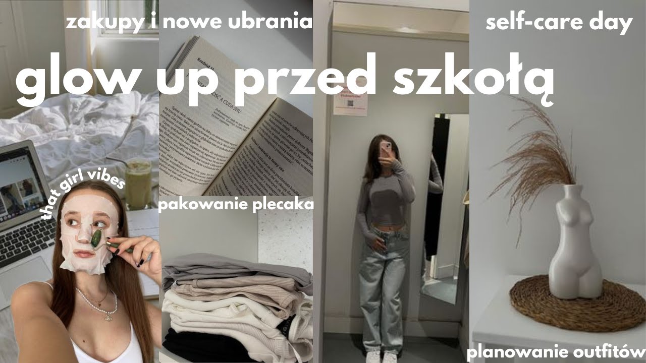 przygotuj się ze mną do roku szkolnego! szybki glow up, self-care day *back to school 2023*