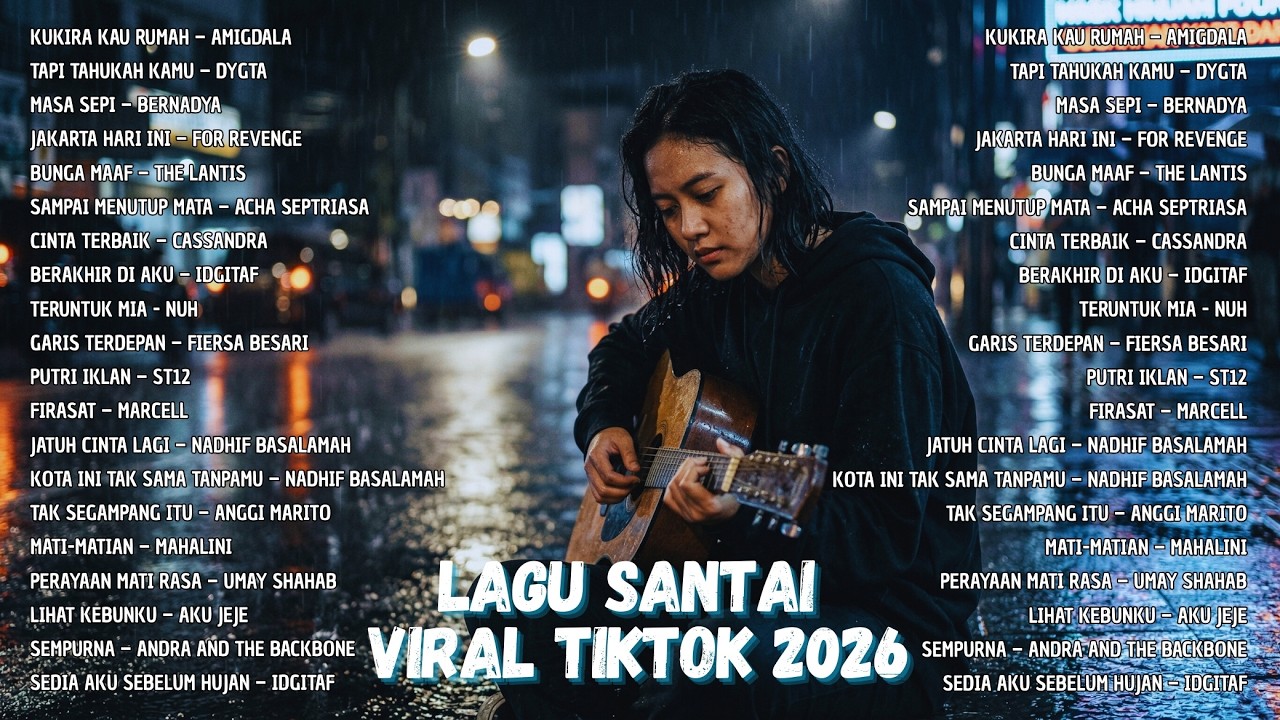 Lagu Santai Viral Tiktok 2026 — Pop Hits Indonesia 2026 | Lagu Pop Indonesia Terbaru 2026