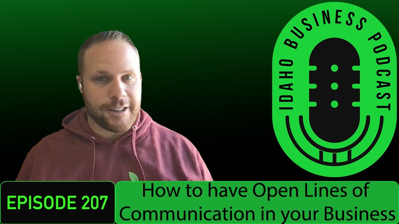 How to Have Open Lines of Communication in Your Business - Featuring Spencer Ward