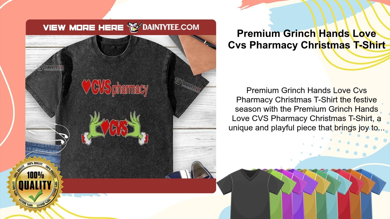 Premium Grinch Hands Love Cvs Pharmacy Christmas T-Shirt