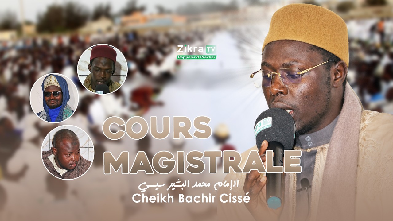Cours magistrale de Cheikh Bachir Cissé après Hadarat et Wazifa vendredi 06/02/2026