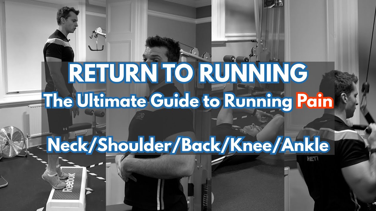 Return to Running: A guide to your aches/niggles