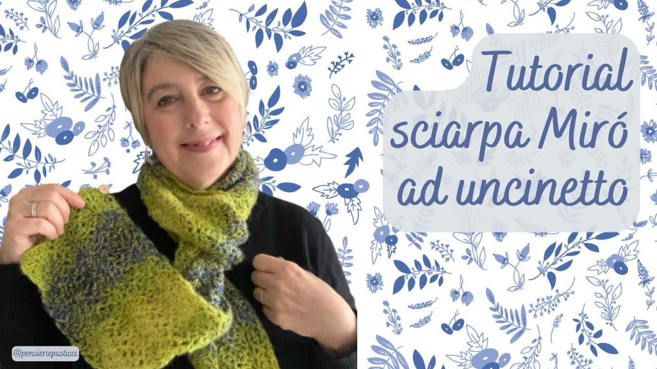 Video tutorial sciarpa Mirò all’uncinetto