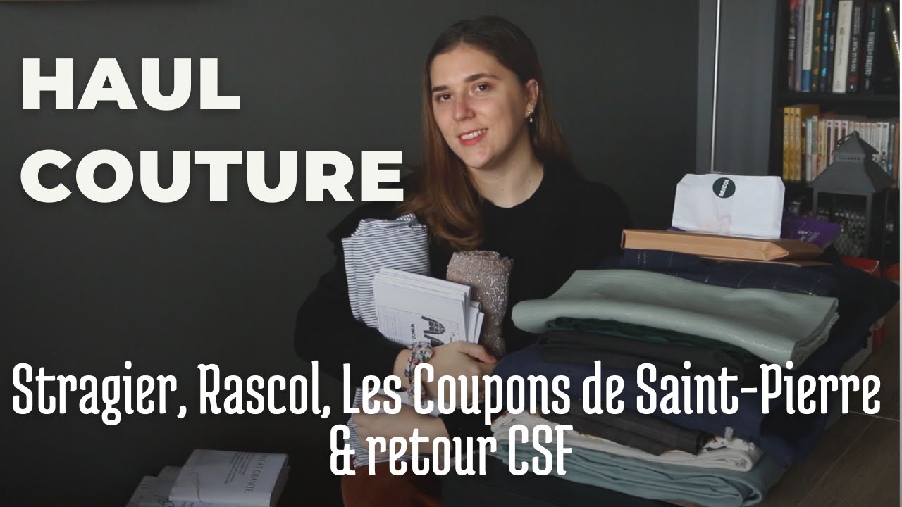 Haul tissus Stragier, Rascol & les Coupons de Saint Pierre et retour CSF
