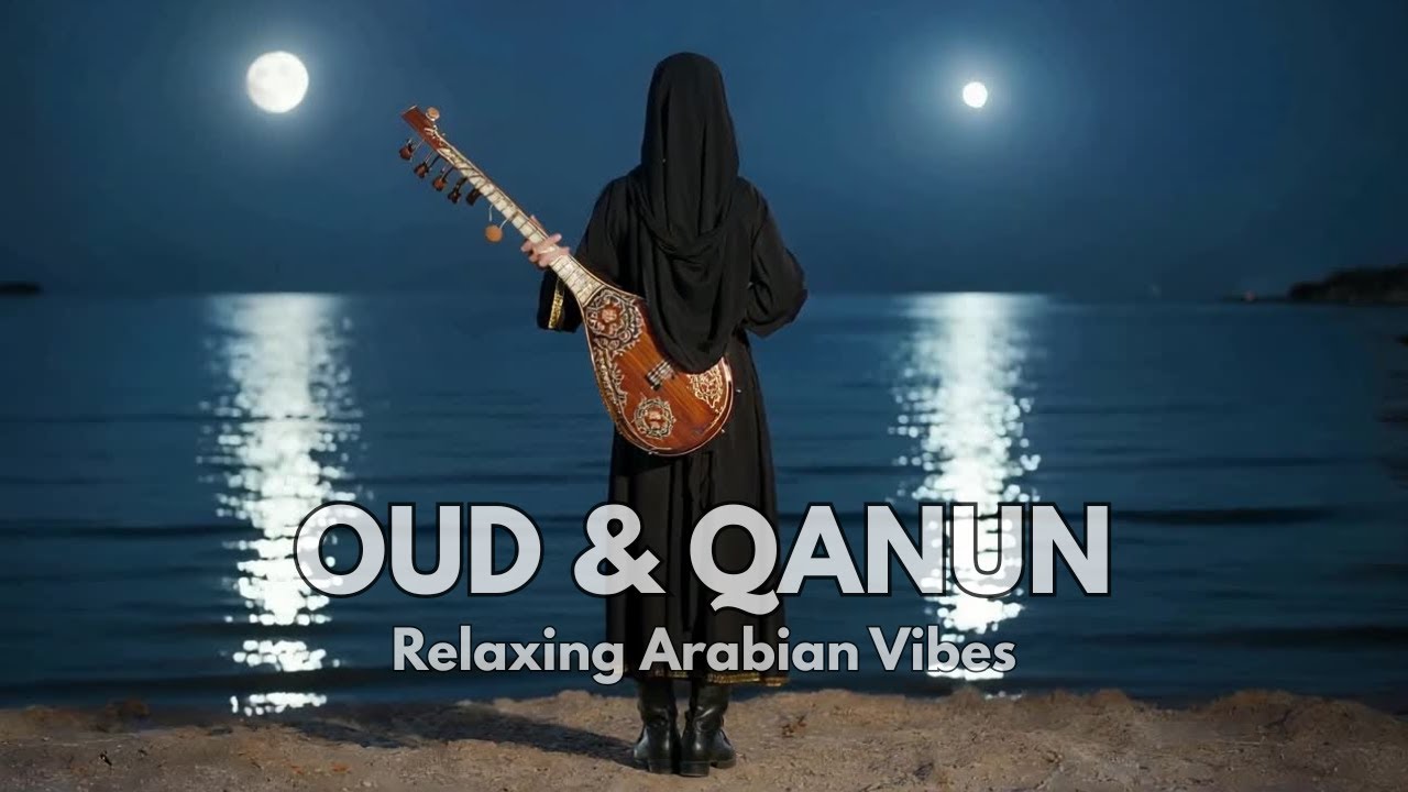 🌙 Deep Relaxation with Relaxing and Soothing Arabic Music | موسيقى عربية هادئة للاسترخا