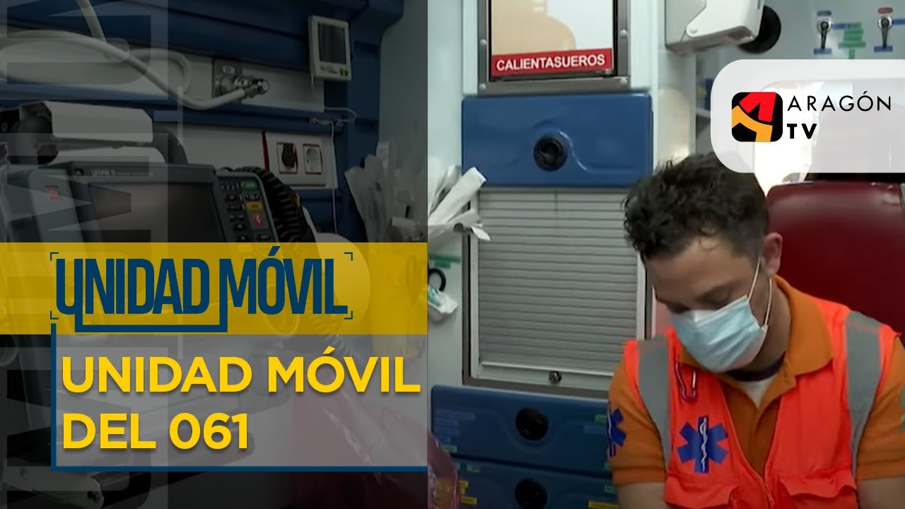 Así trabaja una unidad móvil del 061 | EMERGENCIAS