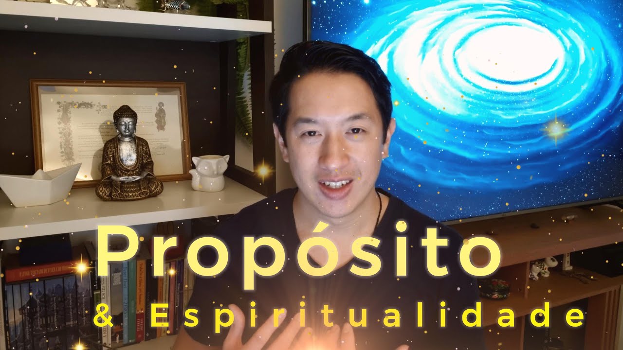 ESPIRITUALIDADE NA PR&Aacute;TICA como encontrar seu PROP&Oacute;SITO DE VIDA!