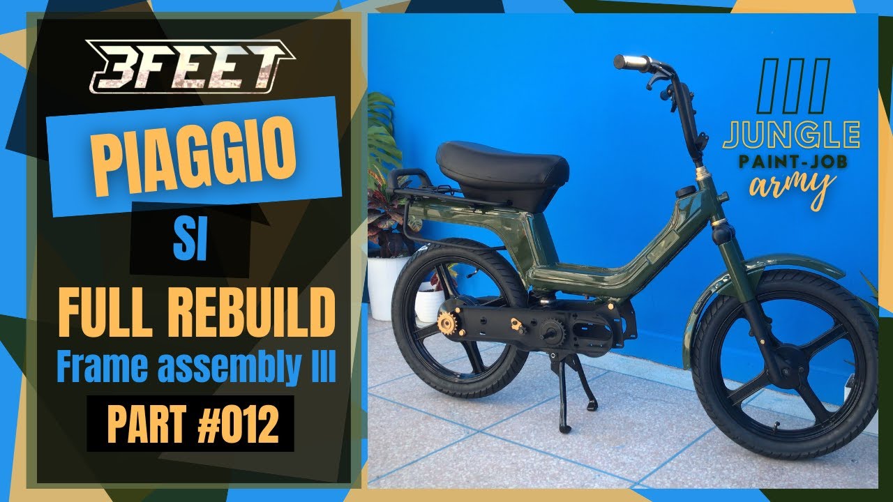 Vlog 51 | Part 3 Frame assembly moped  | PIAGGIO SI | full rebuild | #12 | 4K