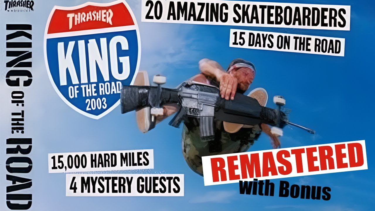Thrasher &ndash; King of the Road 2003 | REMASTERED | FULL HD 1080p