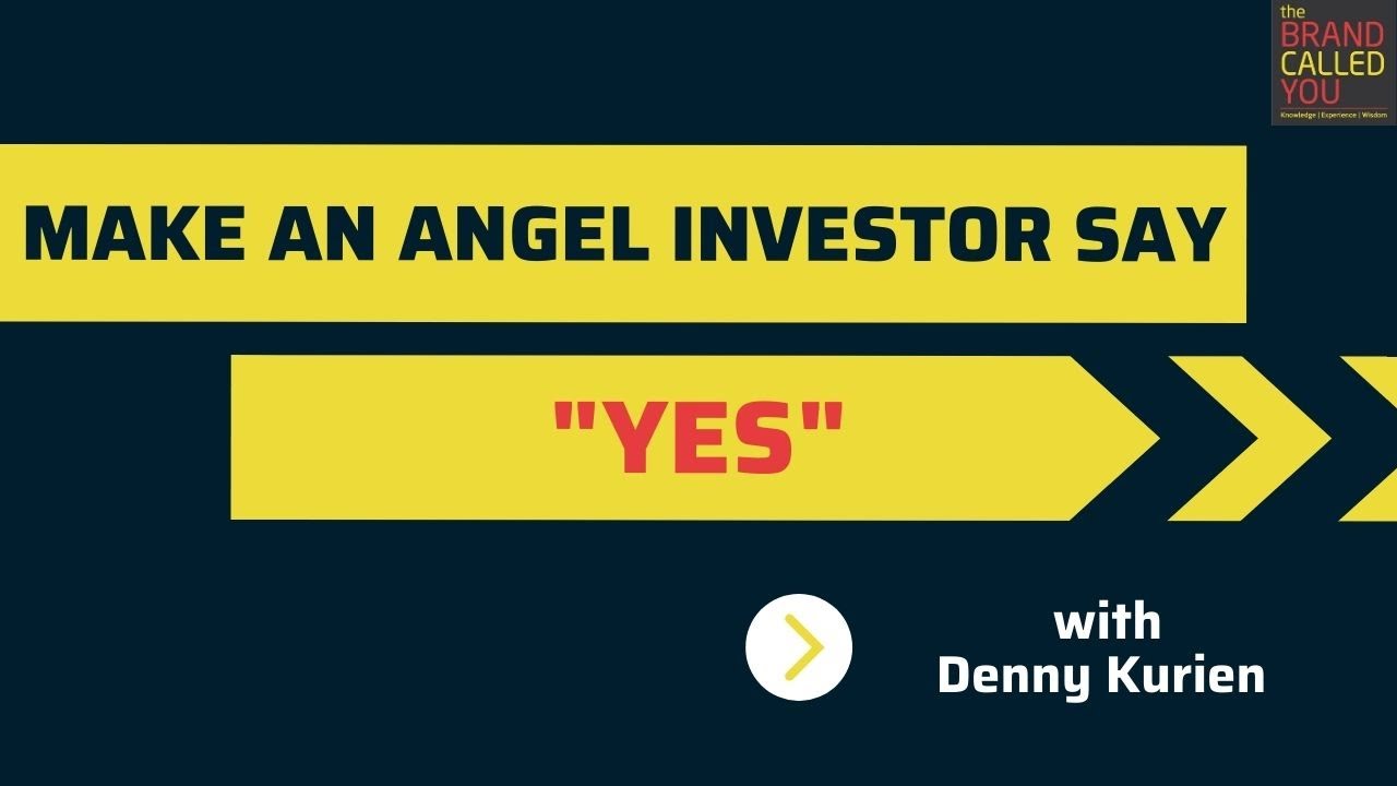 How to present your Business Plan to an Angel Investor | Denny Kurien | TBCY