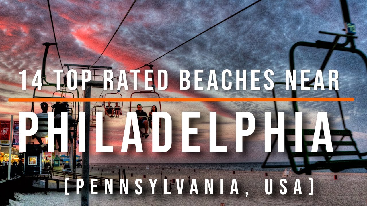 14 Top-Rated Beaches near Philadelphia, PA, USA | Best Coastal Getaways