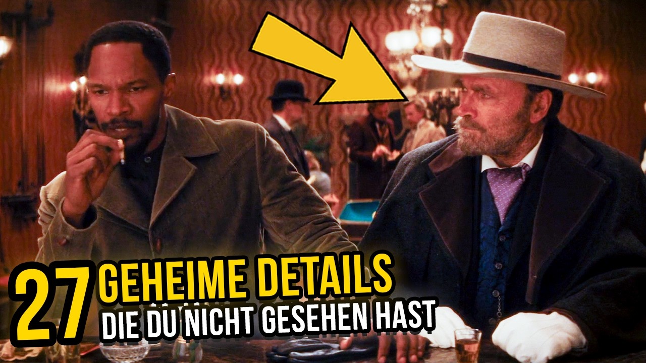 27 DETAILS, die du in DJANGO UNCHAINED NICHT bemerkt hast | Analyse & Kuriositäten