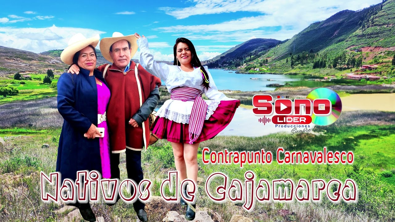 NATIVOS DE CAJAMARCA_CONTRAPUNTO CARNAVALESCO 2025_Official Youtube