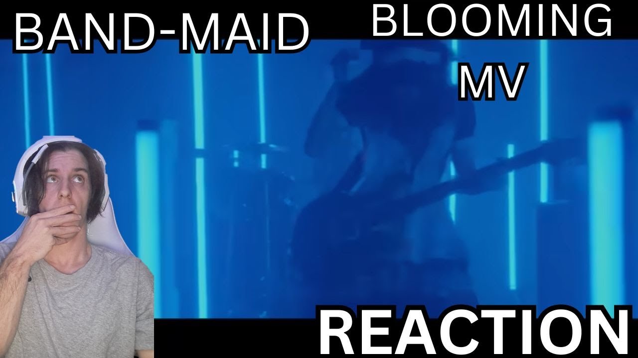 BAND MAID BLOOMING REACTION