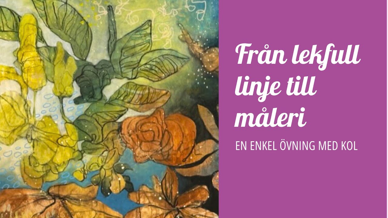 Nr. 193: Från lekfull linje till måleri – en enkel övning med kol