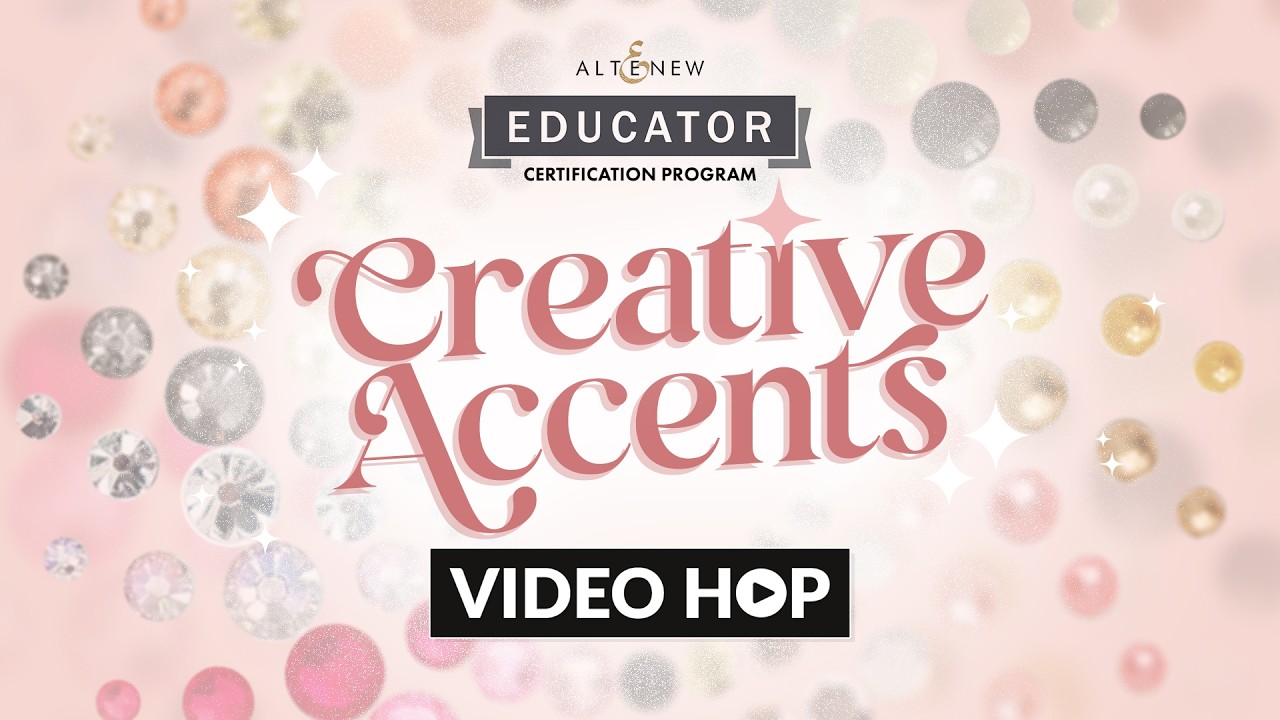 Altenew Creative Accents Feb 2026 YouTube Hop + Giveaway