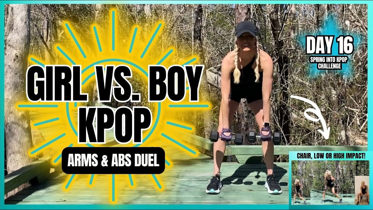 DAY 16 🔆 GIRL VS BOY KPOP ARMS & ABS DUEL 🔆 SPRING INTO KPOP CHALLENGE 🔆 HIGH/LOW IMPACT & CHAIR