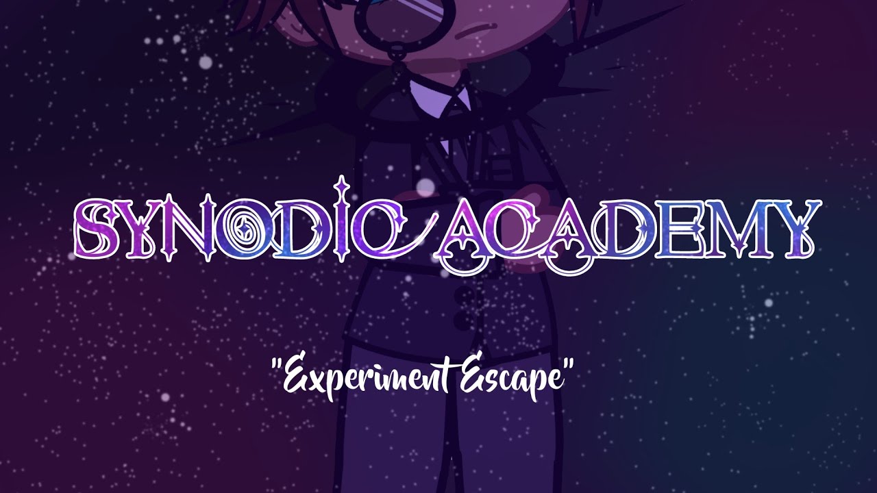 ☆°•SYNODIC ACADEMY || A ZODIAC SERIES || Ep2. Experiment Escape || GCMM•°☆