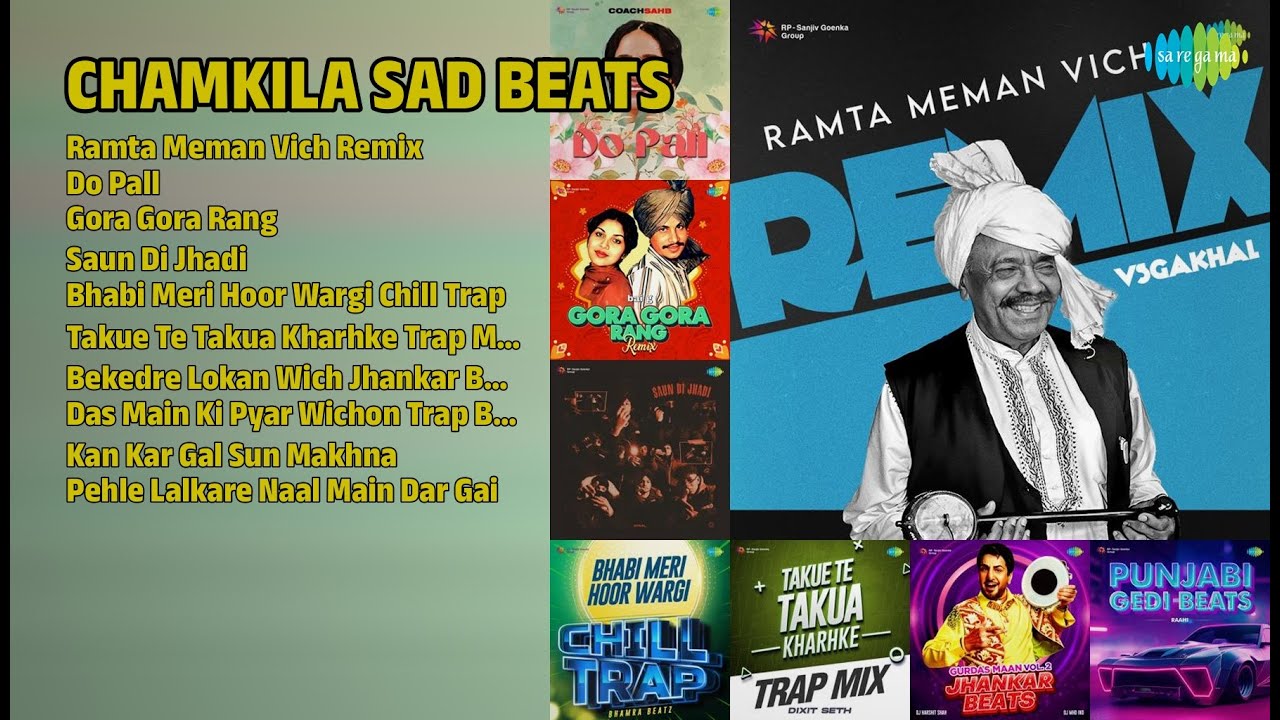 ਚਮਕੀਲਾ ਦੇ ਉਦਾਸ ਗੀਤ 2023 | Amar Singh Chamkila Songs | Ramta Meman Vich Remix | Do Pall