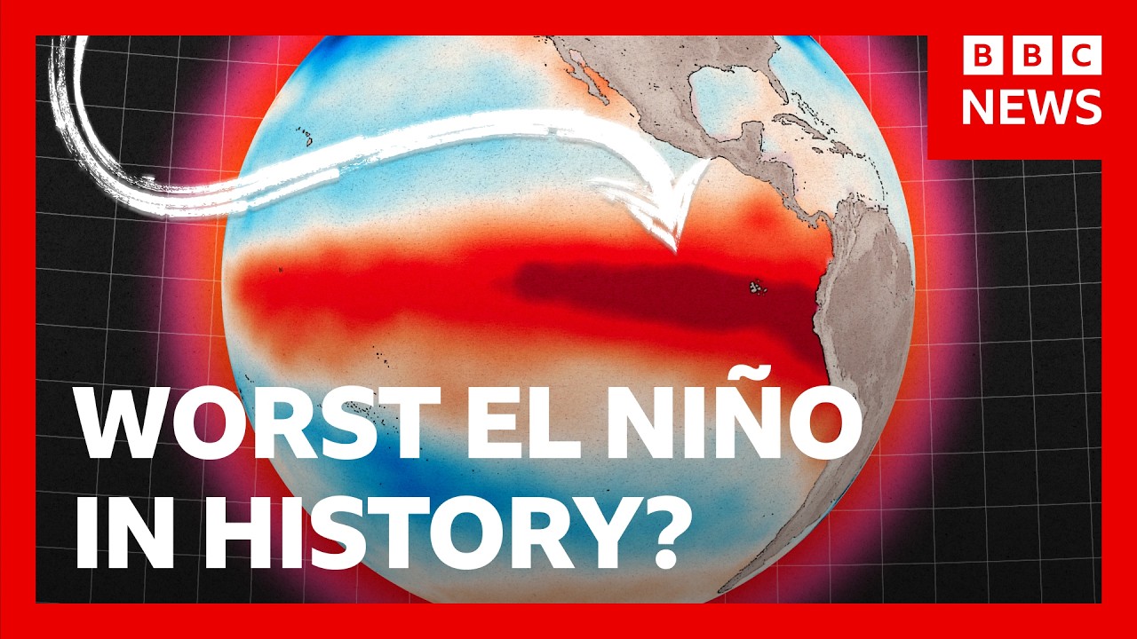 How one of the strongest El Ni&ntilde;os became a global disaster | BBC News