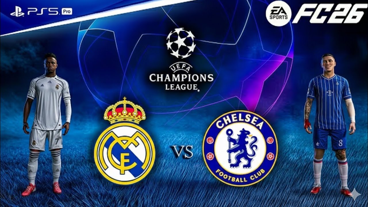 FC 26 Champions League – Real Madrid vs Chelsea | Full Match Gameplay 4K (PS5 Pro)