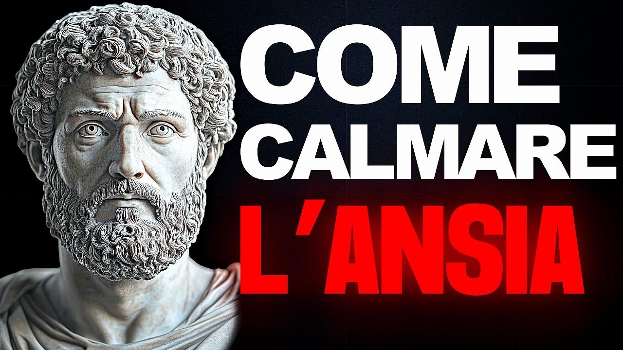 ASSISTI QUESTO quando sei in ANSIA - STOICISMO