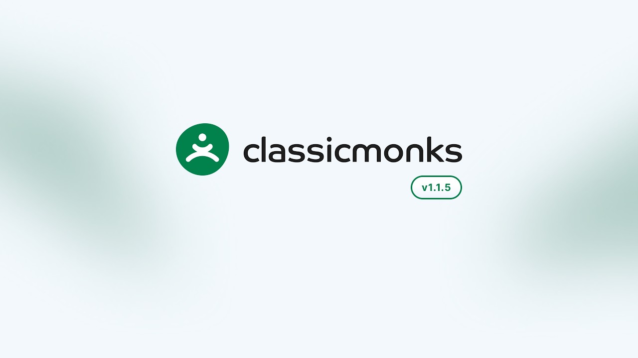 Classic Monks v1.1.5 is Coming: Folder Manager + Quick Navigation
