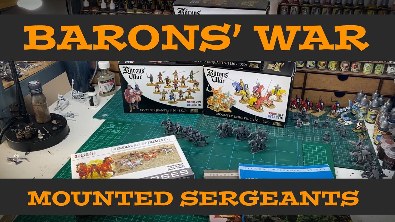 Unboxing & Building Barons War Mounted Sergeants, horse variation, rider posing & scale comparisons.