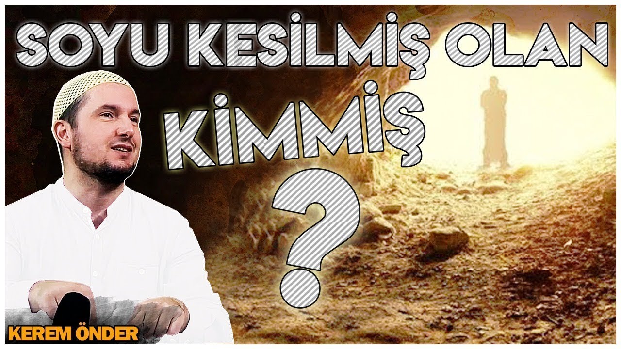 Soyu kesilmiş olan kimmiş? - Kevser suresi tefsiri / Kerem Önder