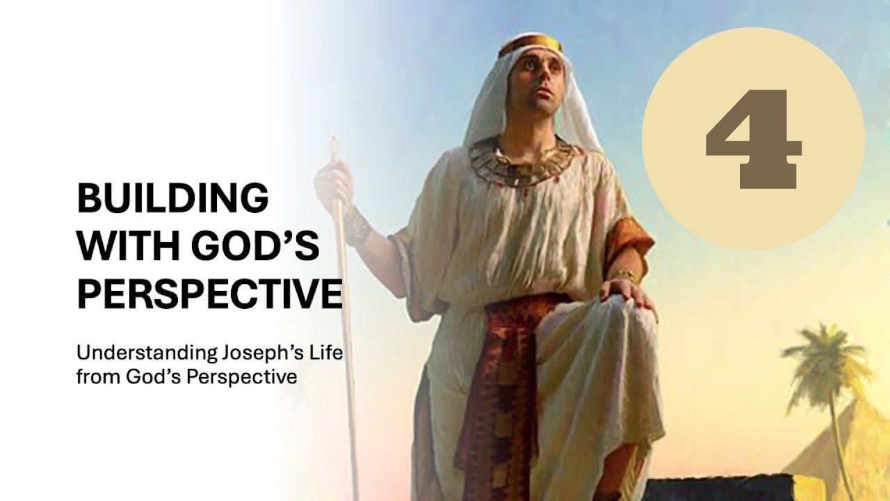 God's Perspective Series | Part 4: God's Unusual Methods For Building With You