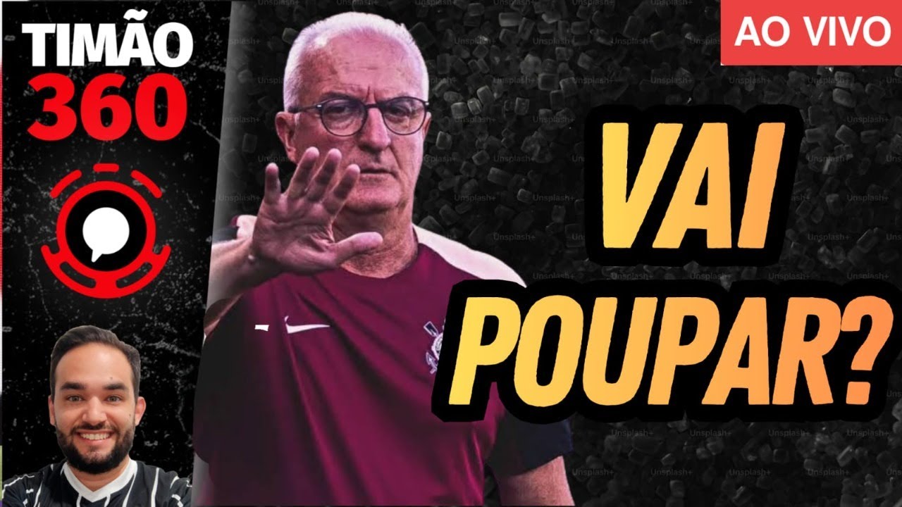 🔴AO VIVO🔴 CORINTHIANS MISTO NA QUINTA? / DORIVAL JR. /  