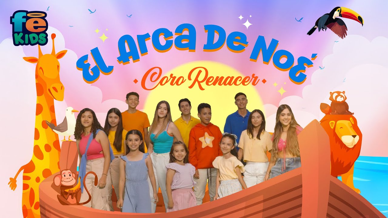 El Arca De No&eacute;, Coro Renacer - Video Oficial
