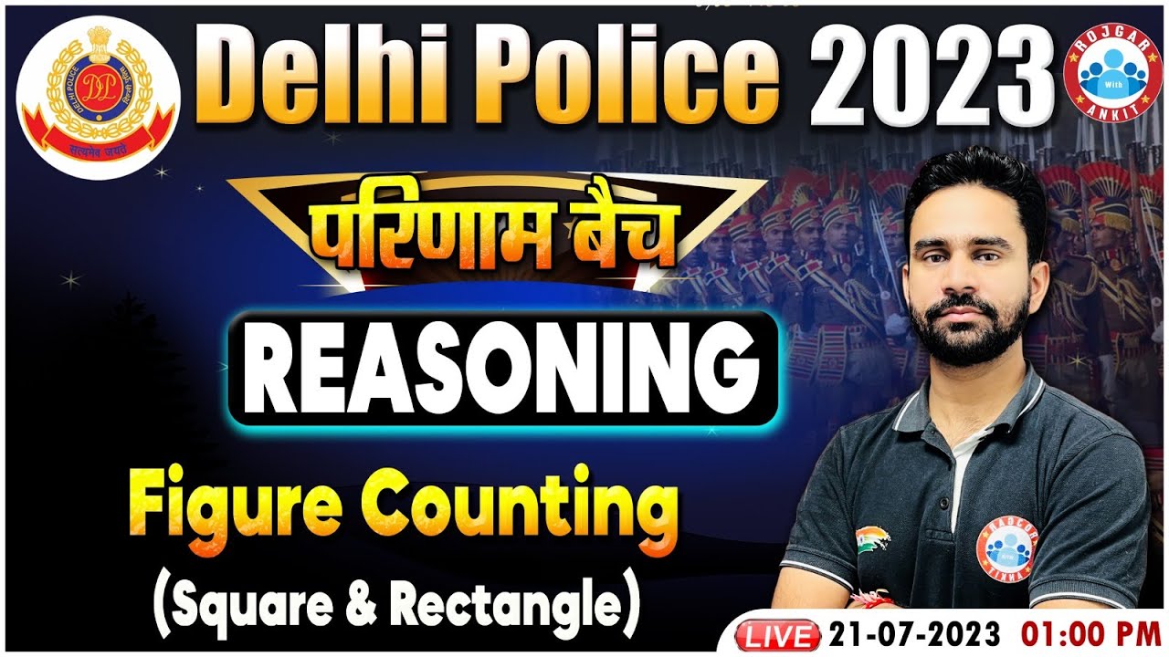 Delhi Police 2023, DP Reasoning Figure Counting Class, Reasoning परिणाम बैच, Reasoning By Rahul Sir