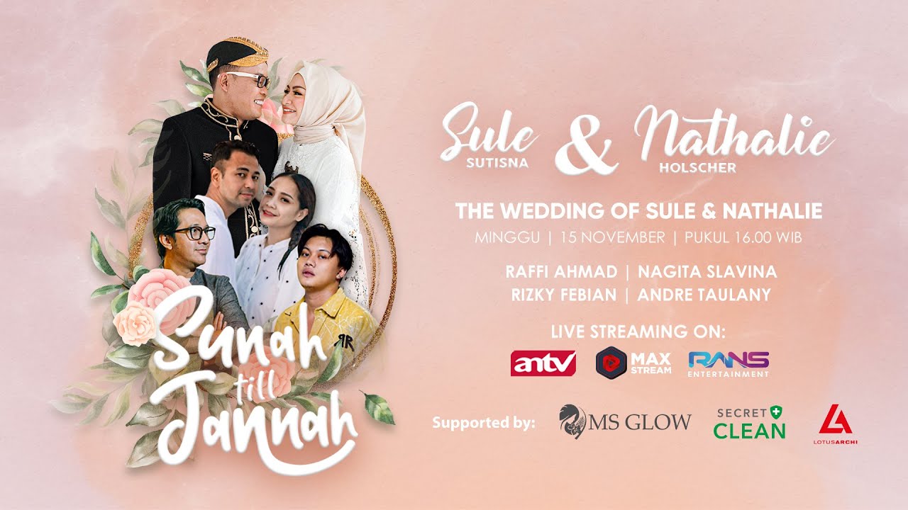EKSKLUSIF PERNIKAHAN SULE NATHALIE - SUNAH TILL JANNAH.