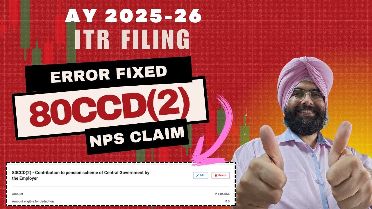 80CCD(2) ERROR  ITR FILING AY 2025 26  FIXED ! NPS  (NATIONAL PENSION SCHEME) & INCOME TAX RETUN