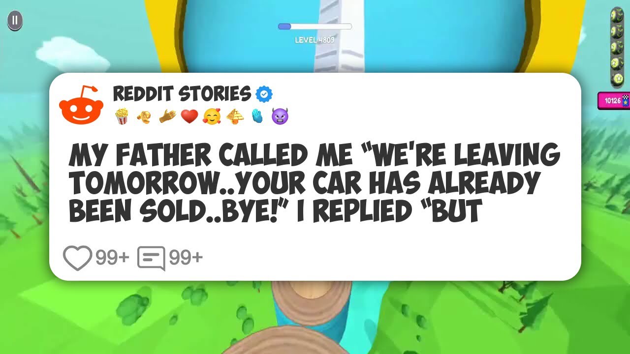 My Father Called Me “We’re Leaving Tomorrow. Your Car Has Already Been Sold. Bye!” I #reddit 