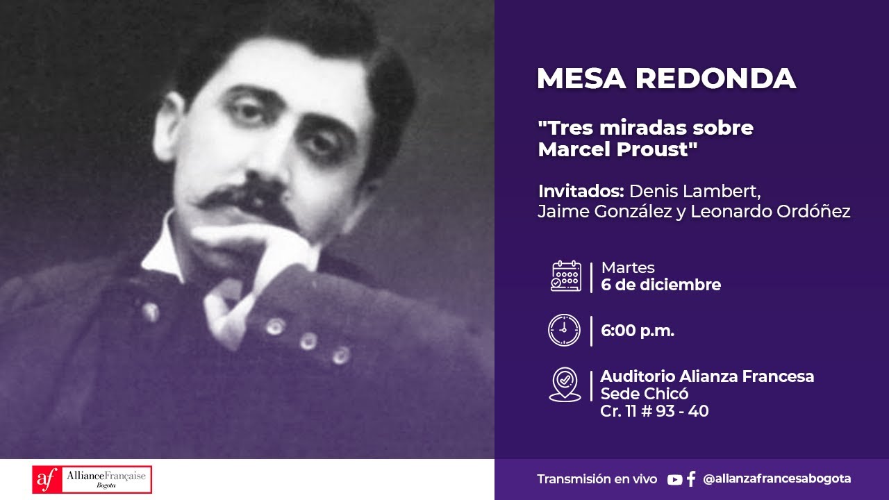 Mesa redonda “Tres miradas sobre Marcel Proust”